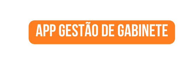 app gestão de gabinete